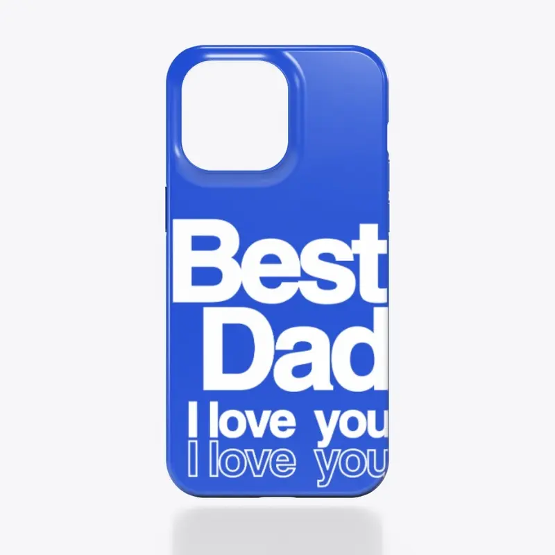 Best Dad phone case